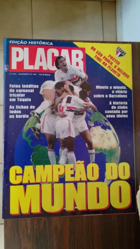 Revista Placar - São Paulo Campeão Mundial 1992/ com poster/ em ótimo estado