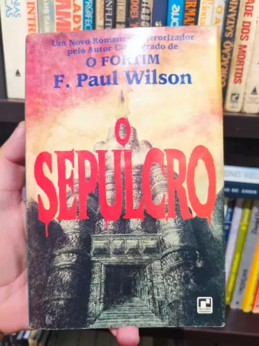 LIVRO O SEPULCRO - F. PAUL WILSON