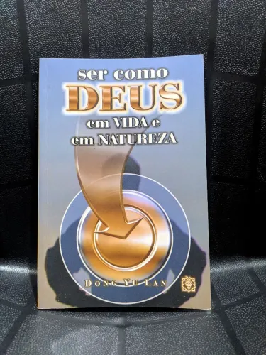 livro Ser como Deus em vida e em Natureza
