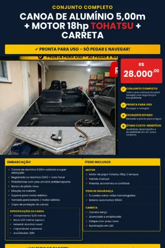 CONJUNTO COMPLETO ? CANOA DE ALUMÍNIO 5MT + MOTOR TOHATSU 18HP + CARRETA