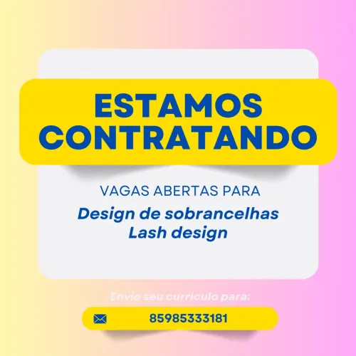 Vaga para lash design e design de sobrancelhas