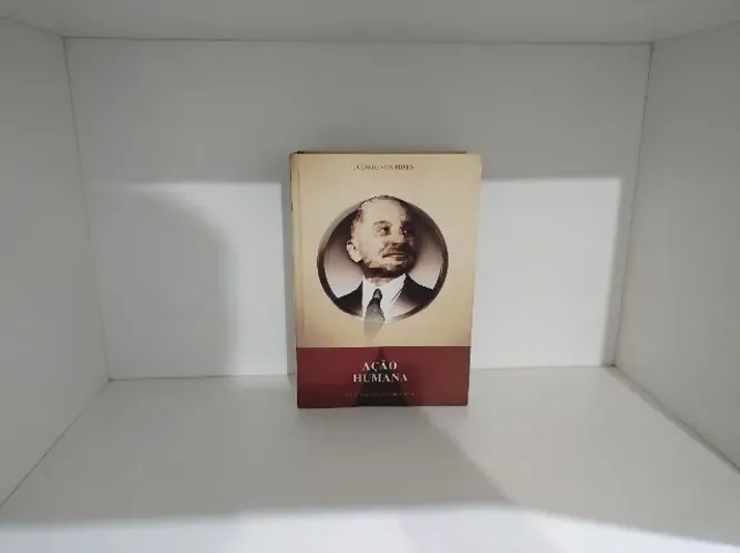 Ação Humana - Ludwig von Mises - Capa Dura
