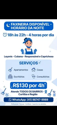 Faxineira Horário da Noite 18h às 22h - Todos Bairros - Leyanis