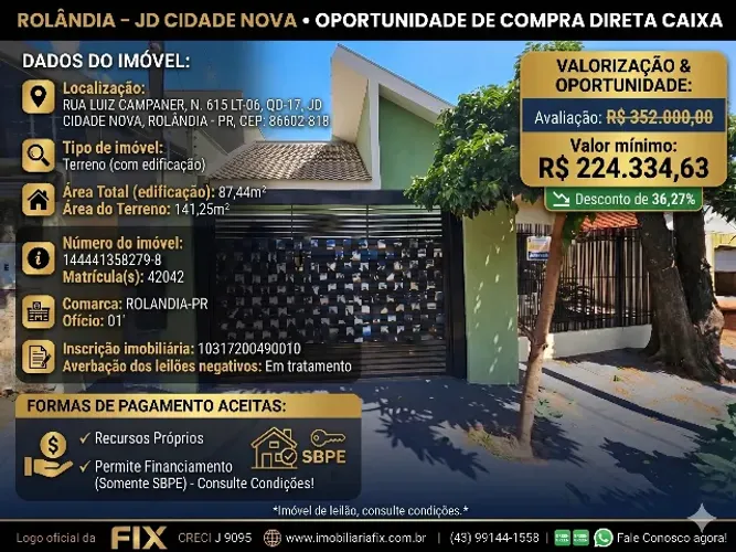 ? O LEILÃO JÁ PASSOU! COMPRA DIRETA NO JARDIM CIDADE NOVA EM ROLÂNDIA!