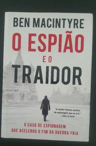 Livro O Espião e o traidor - Ben Macintyre