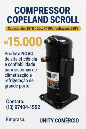 Compressor Copeland 25 tr R410 220v R$15.000 (NOVO) com garantia e nota fiscal