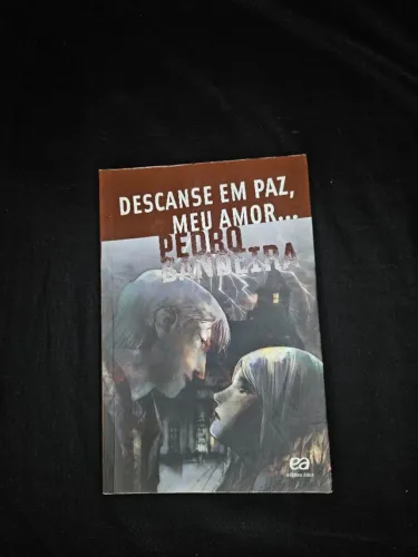 Livro Descanse em Paz, Meu Amor... - Pedro Bandeira