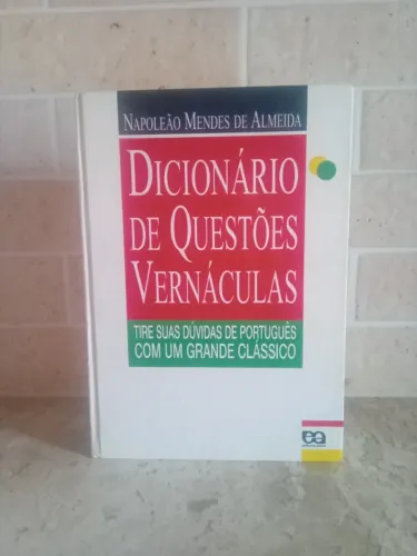 dicionário de questões vernáculas - napoleão mendes de almeida