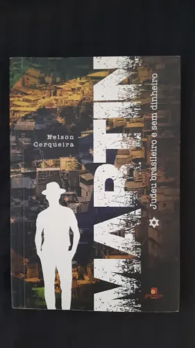 Martin, judeu brasileiro e sem dinheiro - Nelson Cerqueira (usado)