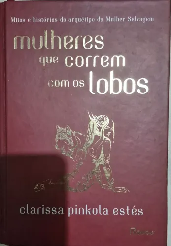Livros Mulheres que Correm com os lobos