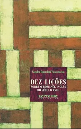 Dez lições sobre o Romance Inglês do Século XVIII