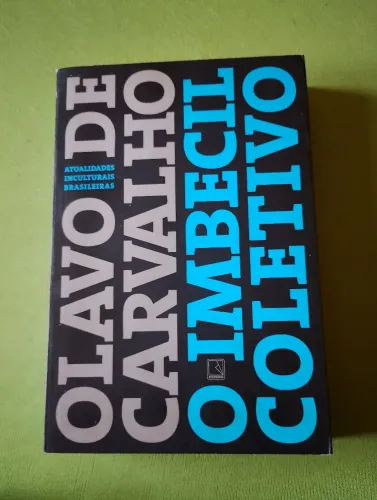 Livro O imbecil coletivo