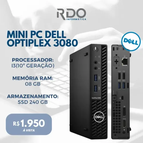 Mini Computador Dell 3080 i3 10ª Geração 8GB RAM SSD 240GB para Mercado e PDV