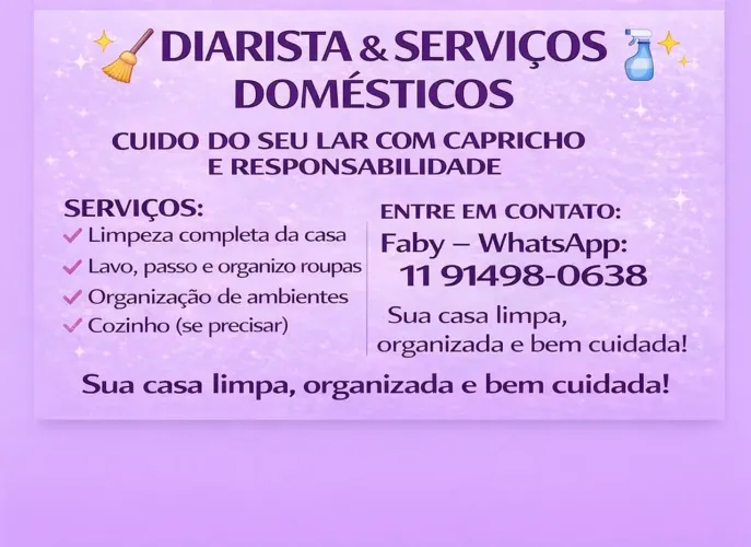 Ofereço meu serviço como diarista  , limpo deixo sua casa organizadae bem cuidada 