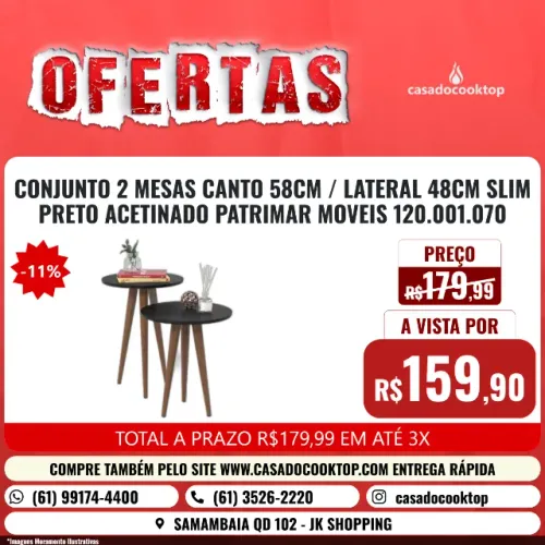CONJUNTO 2 MESAS CANTO 58CM / LATERAL 48CM SLIM PRETO ACETINADO PATRIMAR MOVEIS 120.001.07