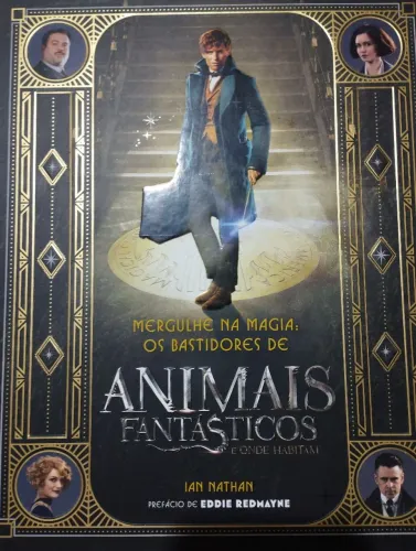 Os bastidores de Animais Fantásticos e Onde Habitam