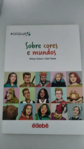 Livro Sobre Cores e Mundos - Coleção Geração 21