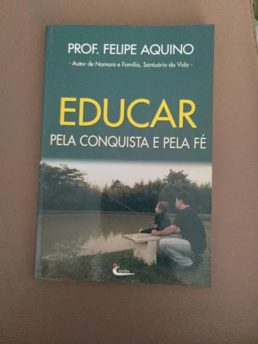 Livro Educar pela conquista e pela fé 
