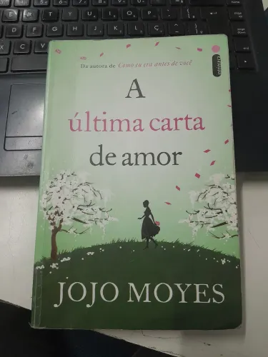 A Última Carta de Amor - Jojo Moyes