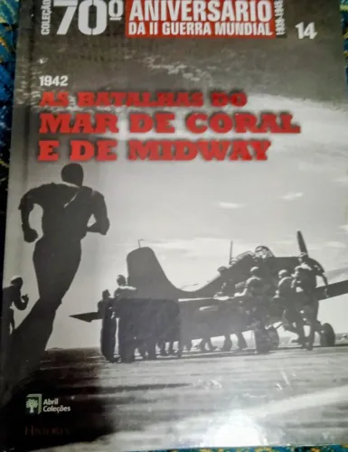 Volume 14 Coleção 70º Aniversário da II Guerra Mundial Novo Lacrado acompanha Dvd