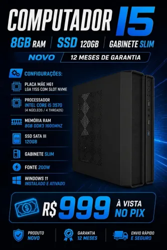 Computador I5 8GB SSD 120GB Gabinete Slim - Novo 12 Meses de Garantia