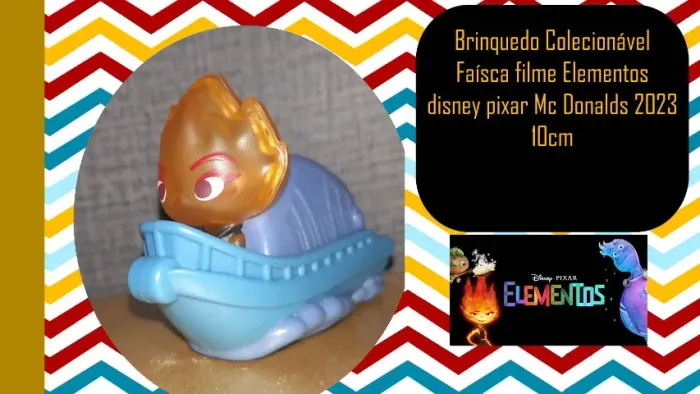Brinquedo Colecionável Faísca filme Elementos disney pixar Mc Donalds 2023