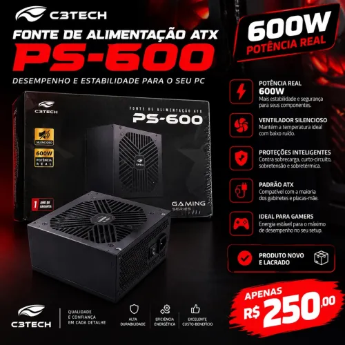 Fonte Gamer C3Tech PS-600 600W ATX Real - Nova e Lacrada na Caixa
