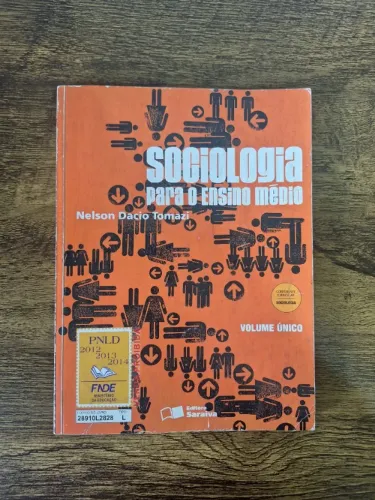 Sociologia para o ensino médio Volume Único Nelson Dacio Tomazi