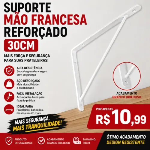 Suporte Mão Francesa Reforçado 30cm