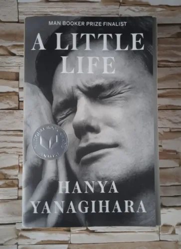 A Little Life( Em inglês), de Hanya Yanagihara. Editora Anchor Books, 2015.