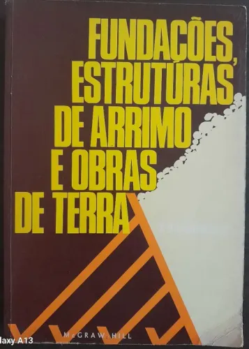 Fundações, Estruturas de Arrimo e Obras de Terra - McGraw-Hill