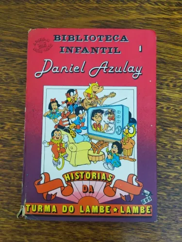 Livro Histórias Da Turma Do Lambe Lambe De Daniel Azulay