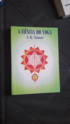 A Ciência do Yoga - I.K. Taimni