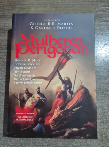 Mulheres Perigosas, George R R Martin e outros
