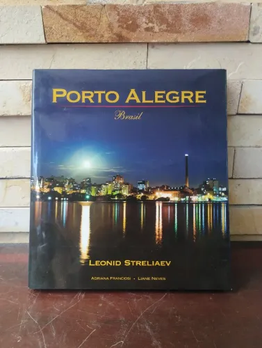 Livro fotográfico de Porto Alegre Leonid Streliaev