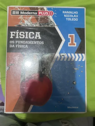 os fundamentos da física - Ramalho Nicolau Toledo - MODERNA PLUS