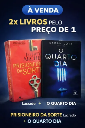 Livros Prisioneiro da Sorte, O quarto dia