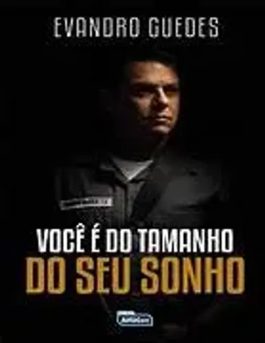 Evandro Guedes - Você é do tamanho dos seus sonhos