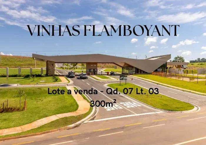 Vinhas Flamboyant - Lote 300m2 - R$ 320.000