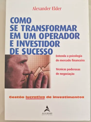 Como se Transformar em um Operador e Investidor de Sucesso