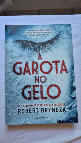 A Garota no Gelo ? Robert Bryndza