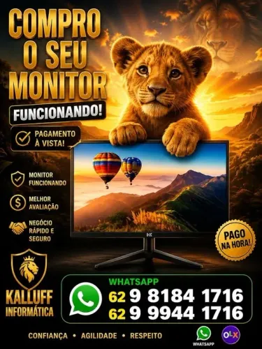 LEMBRA DE SEU MONITOR SEM USO QUE ESTEJA FUNCIONANDO KALLUFF INFORMÁTICA COMPRA ELE