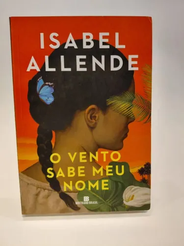 Livro O Vento Sabe Meu Nome - Autora Isabel Allende