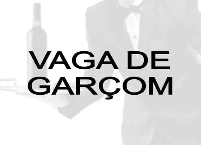 Precisa-se de Garçom