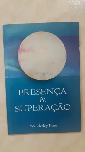 Presença e Superação