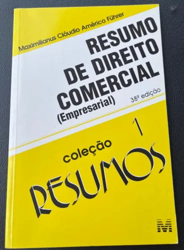 Resumo de Direito Comercial (Empresarial) - Maximilianus Führer - 38ª Ed. Malheiros