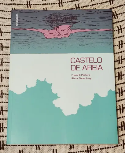 Castelo de Areia - Frederik Peeters e Pierre Oscar Lévy- Tordesilhas - 2021
