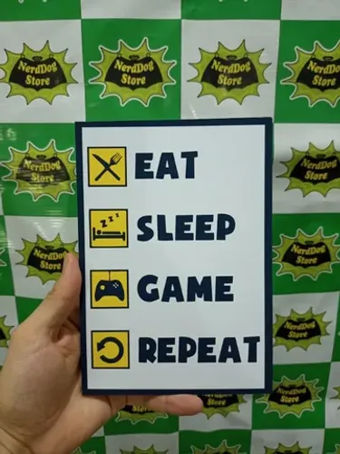 Quadro / Placa "Eat, Sleep, Game, Repeat" - MDF Gamer Nerd Geek - NerdDog Store