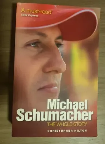 Livro Michael Schumacher: The Whole Story - 2007