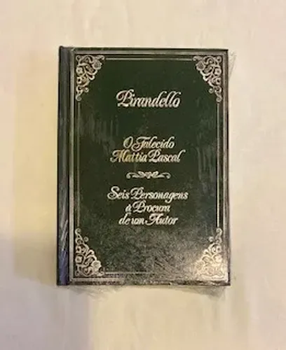 Livro LACRADO O Falecido Mattia Pascal e Seis Personagens à Procura de um Autor
